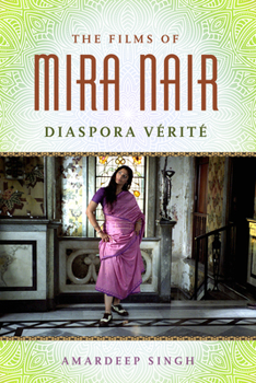 Paperback Films of Mira Nair: Diaspora Verite Book