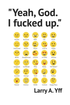 Paperback "Yeah, God. I fucked up." Book