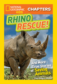 Paperback Rhino Rescue: And More True Stories of Saving Animals Book
