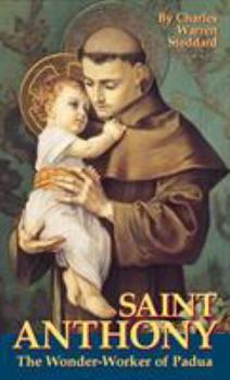 Paperback St. Anthony: The Wonder Worker of Padua Book