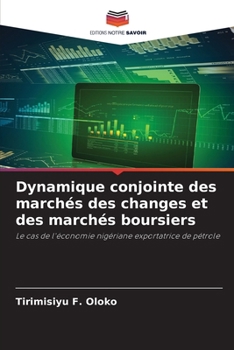 Dynamique conjointe des marchés des changes et des marchés boursiers (French Edition)