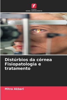 Paperback Distúrbios da córnea Fisiopatologia e tratamento [Portuguese] Book