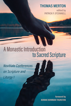 Paperback A Monastic Introduction to Sacred Scripture: Novitiate Conferences on Scripture and Liturgy 1 Book