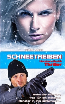 Schneetreiben (Hardcore Erotik Thriller ab 18)