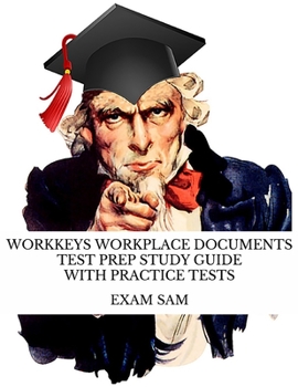 Paperback Workkeys Workplace Documents Test Prep Study Guide with Practice Tests for NCRC Certification Book