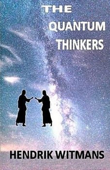 Paperback The Quantum Thinkers: Volume 4 of the Oscar Series Book
