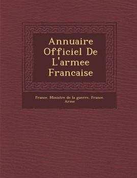 Paperback Annuaire Officiel De L'armee Francaise Book