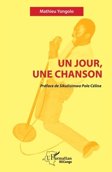Paperback Un jour, une chanson [French] Book