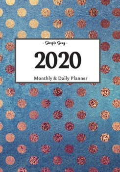 Paperback 2020 Planner Daily and Monthly: On-The-Go Planner - Jan 1, 2020 to Dec 31, 2020: Daily & Monthly Planner + Calendar Views - Productivity Planner - Gol Book