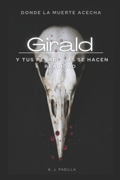 Girald: El Pueblo de los Muertos Vivientes