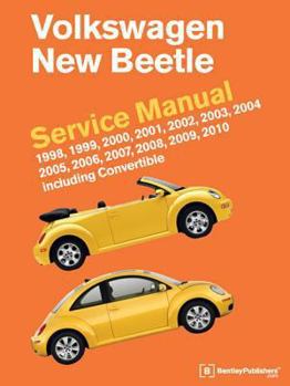 Hardcover Volkswagen New Beetle Service Manual: 1998, 1999, 2000, 2001, 2002, 2003, 2004, 2005, 2006, 2007, 2008, 2009, 2010: Including Convertible Book