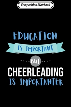 Composition Notebook: Sarcastic Cheerleading Quote Cheerleader Premium  Journal/Notebook Blank Lined Ruled 6x9 100 Pages