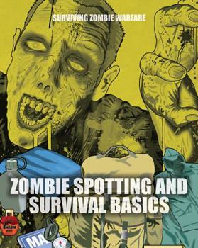 Library Binding Zombie Spotting and Survival Basics Book