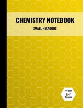 Chemistry Notebook: Small Hexagon Graph Paper