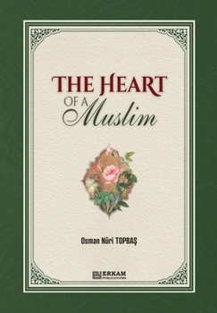 Paperback The Heart of a Muslim Book