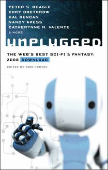 Paperback Unplugged: The Web's Best Sci-Fi & Fantasy - 2008 Download Book