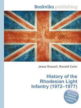 Paperback History of the Rhodesian Light Infantry (1972-1977) Book
