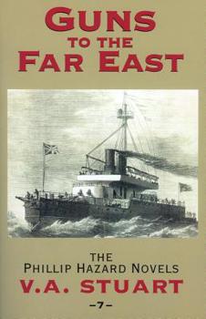 Guns to the Far East - Book #7 of the Phillip Hazard