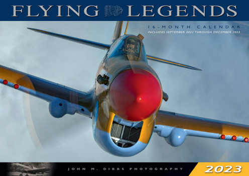 Calendar Flying Legends 2023: 16-Month Calendar - September 2022 Through December 2023 Book