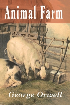 Paperback Animal Farm: A Fairy Story Book