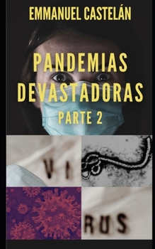 Paperback Pandemias Devastadoras: Parte 2 [Spanish] Book