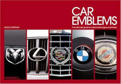 Hardcover Car Emblems: The Ultimate Guide to Automotive Logos Worldwide Book