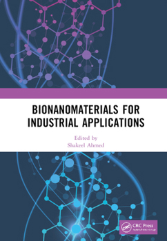 Hardcover Bionanomaterials for Industrial Applications Book