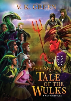 Paperback The Second Tale of the Wulks: A New Adventure Book