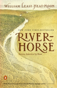 River-Horse: Across America by Boat - Book #3 of the Travel Trilogy