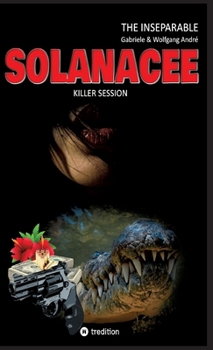 Hardcover SOLANACEE - Killer Session: The Inseparable - Trilogy of Adventures - Band 2 [German] Book