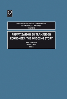 Hardcover Privatization in Transition Economies: The Ongoing Story Book