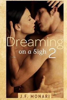Paperback Dreaming On a Sigh 2 Book