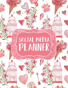 Social Media Planner: 288 Pages, Soft Matte Cover, 8.5 x 11