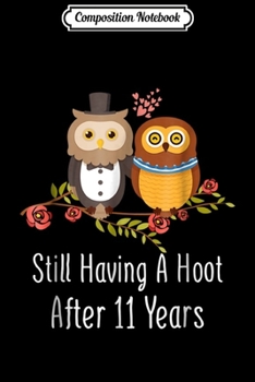 Composition Notebook: 11th Wedding Anniversary Gifts for Him Her Couples  Journal/Notebook Blank Lined Ruled 6x9 100 Pages