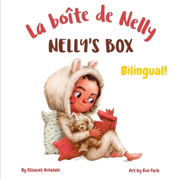 Paperback Nelly's Box - La boîte de Nelly: A bilingual children's book in French and English [French] Book