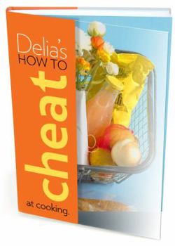 Paperback Delia's How to Cheat at Cooking Book
