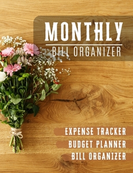 Paperback Monthly Bill Organizer: Bill organizer budget book - Weekly Expense Tracker Bill Organizer Notebook for Business or Personal Finance Planning Book