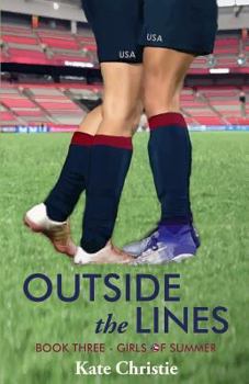 Outside the Lines - Book #3 of the Girls of Summer