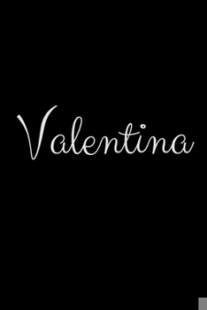 Paperback Valentina: notebook with the name on the cover, elegant, discreet, official notebook for notes Book