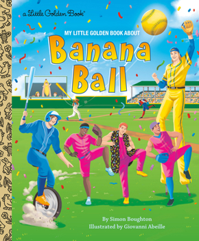 Hardcover My Little Golden Book about Banana Ball Book