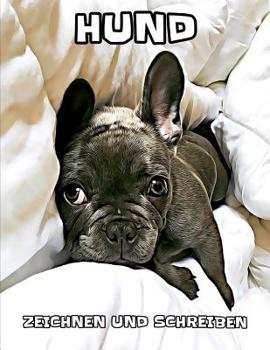 Paperback Hund: zeichnen und Schreiben [German] Book