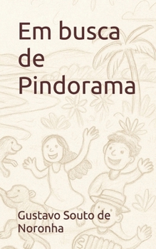 Paperback Em busca de Pindorama [Portuguese] Book