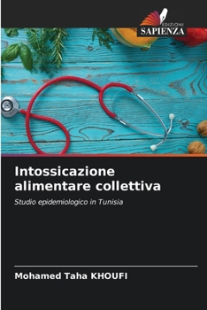 Paperback Intossicazione alimentare collettiva [Italian] Book