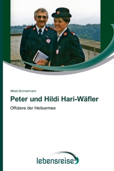 Peter und Hildi Hari-Wäfler (German Edition)