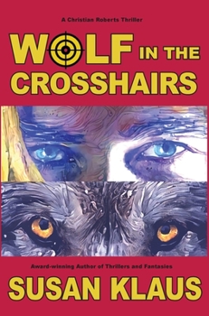 Hardcover Wolf in the Crosshairs Book