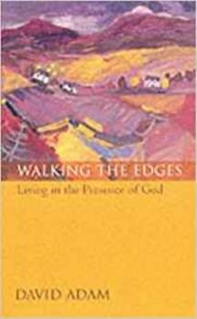 Paperback Walking the Edges: Living in the Presence of God Book