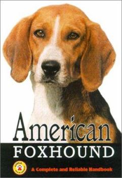 Hardcover American Foxhound: A Complete and Reliable Handbook Book