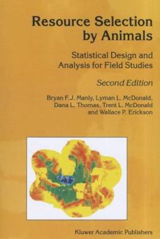 Paperback Resource Selection by Animals: Statistical Design and Analysis for Field Studies Book