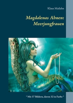 Paperback Magdalenas Ahnen: Meerjungfrauen [German] Book