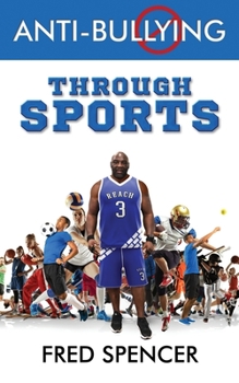 Paperback Anti-Bullying Through Sports Book